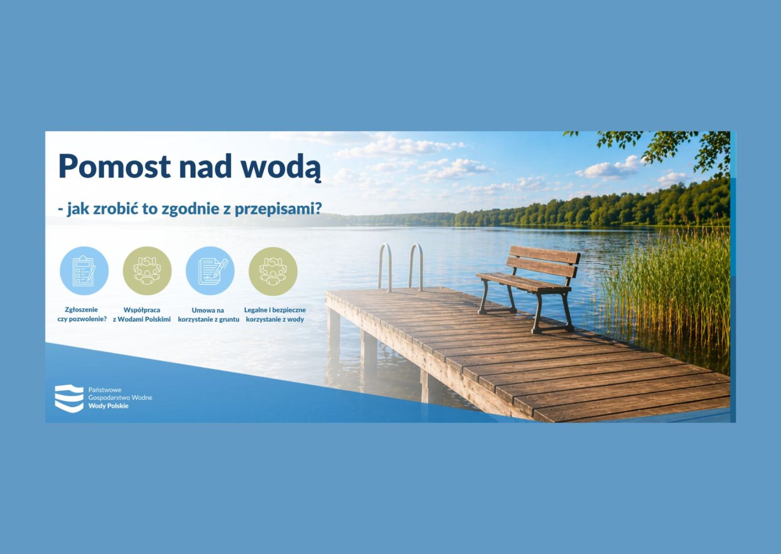 Zdjęcie: Pomost nad wodą - jak zrobić to zgodnie z przepisami?