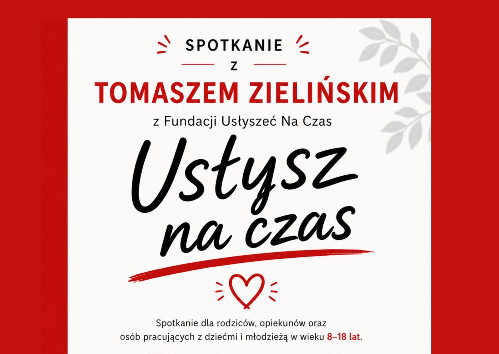 Zdjęcie: Spotkanie z Panem Tomaszem Zielińskim – „Usłyszeć Na Czas”